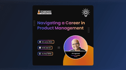 Navigating a Career in Product Management